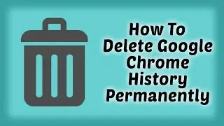 How to permanently delete google history in india hindi
