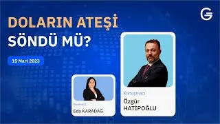 Doların Ateşi Söndü Mü?