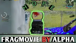 Hope 🖤 FRAGMOVIE | PUBG MOBILE| 5 FINGERS
