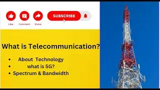 दूरसंचार, इंटरनेट और 5G तकनीक को समझें