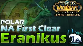 Sunken Temple Eranikus (Pre-Nerf) | NA #1 Clear | Season of Discovery Phase 3