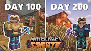 I Spent 200 DAYS in The CREATE MOD! (Ep. 15-30)
