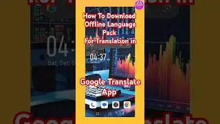 How To download offline Languages Pack for Google Translate App