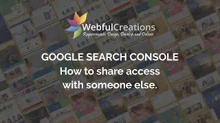 How to share Google Search Console access with someone else