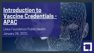 Introduction to Vaccine Credentials - APAC