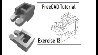 FreeCAD Tutorial | Exercise 13: Creation the 3D Model from 2D Draft