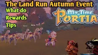 Land Run Autumn Event Guide My Time at Portia