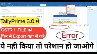 Tally Prime 3.0: GSTR 1 Export Not Working Again? Find Out Now! tallyprime 3.0