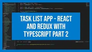 Task List App - React and Redux with Typescript part 2