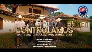 Maicol la M - Controlamos - ❌ Dfzm ❌ Papo El Maxx❌ Mian ❌ Divine  (Official Video)