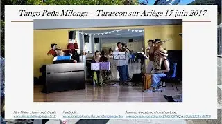Pena Milonga Tarascon sur Ariège 17 juin 2017
