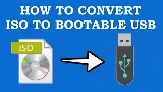 How to Convert ISO to Bootable USB - Step-by-Step Guide | ISO to Bootable USB drive 