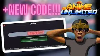 New Code in *ANIME UNLIMITED* AU:R