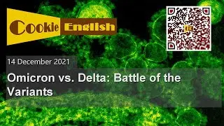 Omicron vs. Delta: Battle of the Variants