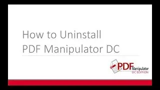 How to Uninstall PDF Manipulator DC