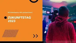 Nationaler Zukunftstag 2023 bei Kilchenmann AG