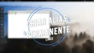 Criar alias permanente no linux