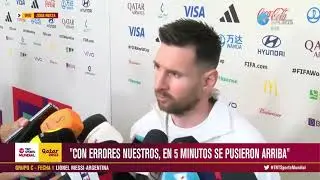 DECLARACIONES de MESSI ante la DURISIMA DERROTA de ARGENTINA frente a ARABIA SAUDI (1 - 2)