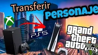 COMO TRASNFERIR EL PERSONAJE DE GTA V | ¿Se puede?