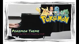Piano Cover | Pokémon Theme