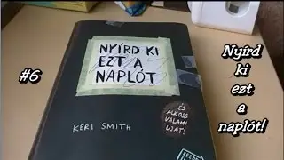 Hát ennek annyi! Nyírd ki ezt a naplót #6