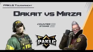 Dakait vs Mirza - CS2 Tournament #2 | Intense Clash | PAKLG