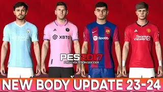 PES 2017 | NEW BODY UPDATE 23-24