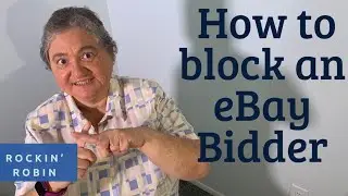 How to block bidders on eBay - beginners, resellers