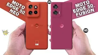 Motorola Edge 50 Neo Vs Motorola Edge 50 Fusion