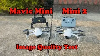 DJI Mavic Mini and Mini 2 - Video and Photo Comparison