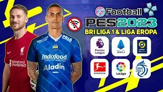 Main eFootball PES 2025 PPSSPP Liga Indonesia & Liga Eropa New Update Transfer & Camera PS5