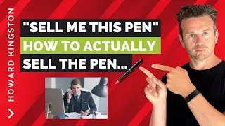 Sell Me This Pen: How To Increase Sales and not feel Like A Douche