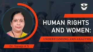 Human Rights and Women : Understanding and Analysis. Part _ 2