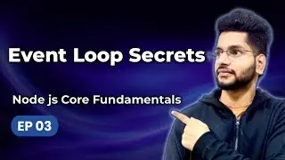 Episode 3 – Event Loop Explained | How Node.js Handles Async Code | Backend Development Mastery
