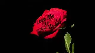 DhatBoii - Love Me Or Love Me Not