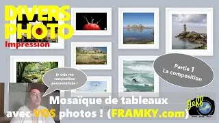 CREEZ  FACILEMENT UNE MOSAIQUE DE TABLEAUX CONTENANT VOS PHOTOS (FRAMKY.COM) - Part1 - Episode n°675