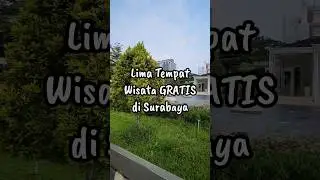Flexing 5 Tempat Wisata Gratis & Instagramable Surabaya 