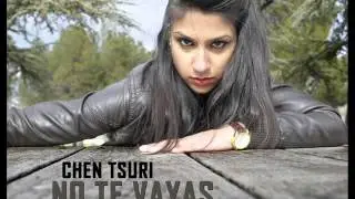 Chen Tsuri-No Te Vayas