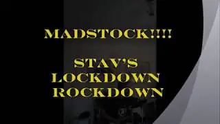 MADSTOCK!!! STAVS ROCKDOWN LOCKDOWN