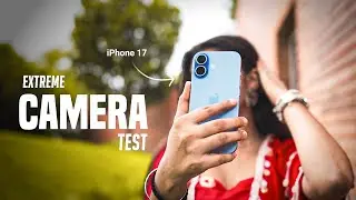 iPhone 17: Extreme Camera Test By Filmmaker