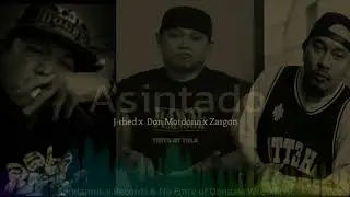 Asintado - J-rhed X Don Mordonn X Zargon