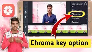 Kinemaster me chroma key option kaise Laye | how to enable chroma key in kinemaster 2021