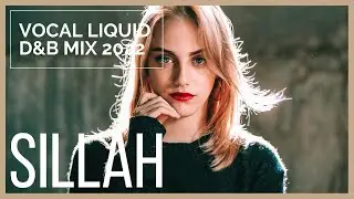 Vocal Liquid Drum & Bass Mix 2022