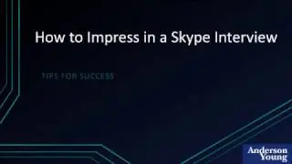 Skype Interview Tips