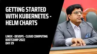 Helm Charts Getting Started with Kubernetes | Linux and DevOps bootcamp day 28