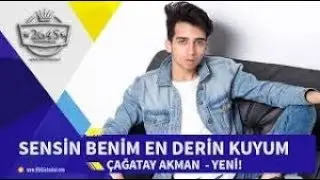 Çağatay Akman Sensin Benim En Derin Kuyum Çalıntı Değil (KANITI)
