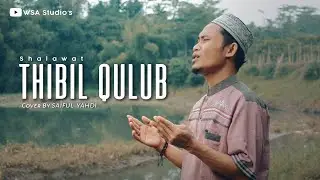 THIBIL QULUB طِبِّ الْقُلُوْبِ - Saiful Yahdi (Cover)