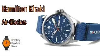 Premiere: Hamilton Khaki Aviation Pilot x Air-Glaciers
