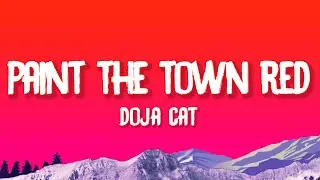 Doja Cat - Paint The Town Red (Lyrics)