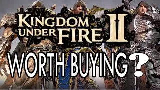 Is Kingdom Under Fire 2 worth buying?